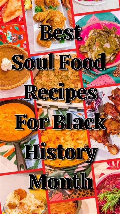 Best Soul Food Recipes For Black History Month Food Facts Black Folks