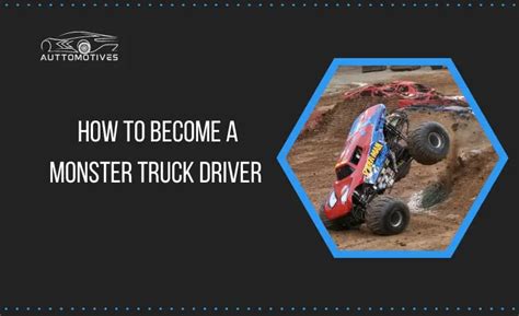 How to Become a Monster Truck Driver | Step by Step Guide - Auttomotives