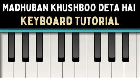 Madhuban Khushboo Deta Hai On Keyboard Chandu Youtube