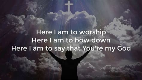 Here I Am To Worship Lyrics Anthony Evans Youtube