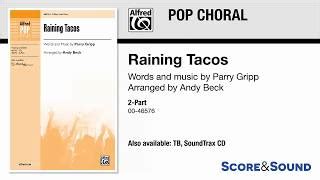 Raining Tacos: 2-Part Choral Octavo: Parry Gripp | Sheet Music