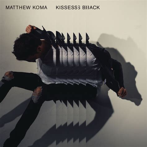 Matthew Koma – Kisses Back Lyrics | Genius Lyrics