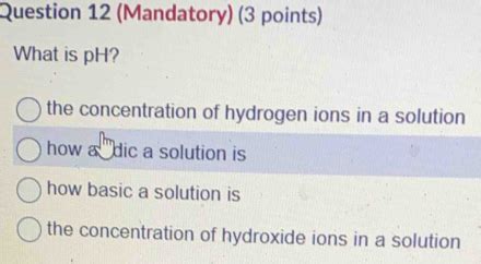 Solved Question Mandatory Points What Is Ph The