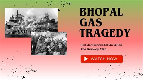 Bhopal Gas Disaster 1984 The Railway Men Real Story Youtube