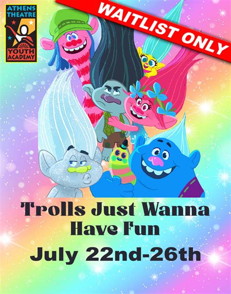 Trolls Just Wanna Have Fun Full Athens Theatre Deland Florida