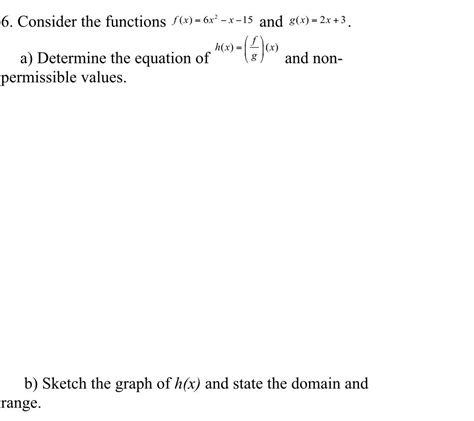 Solved Consider The Functions F X 6x2 X 15 ﻿and