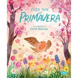 Come Accogliere La Primavera Libri E Idee Per Bambini