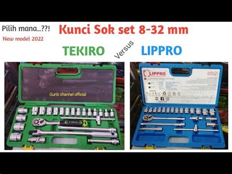 Kunci Sok Set 8 32 Mm Tekiro Vs Lippro Bagus Mana YouTube