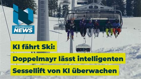 Ki F Hrt Ski Doppelmayr L Sst Intelligenten Sessellift Von Ki