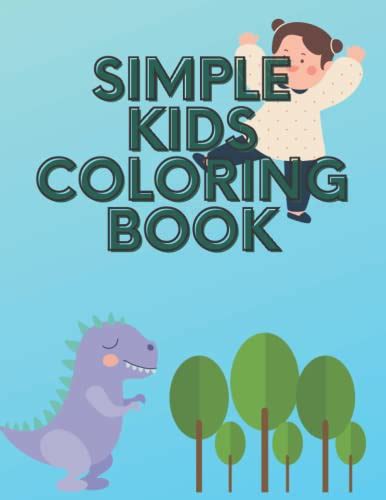 Simple Kids Coloring Book Fun And Easy Images For Spatial Learning And