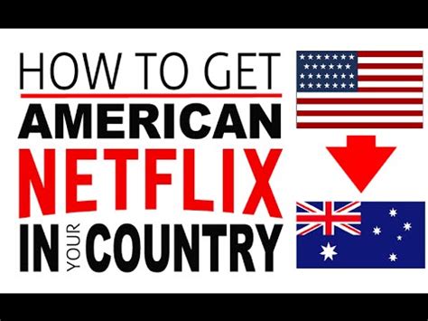 Easy How To Get American Netflix In Australia Tutorial Youtube