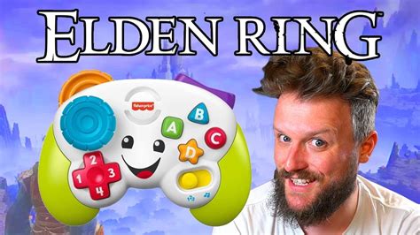 Beating Elden Ring With A Fisher Price Controller Youtube