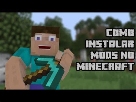 Como Instalar Mod No Minecraft Na Versao Youtube