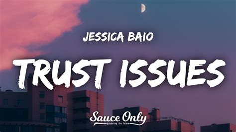 Jessica Baio Trust Issues Lyrics Youtube