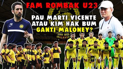 FAM Rombak Skuad U23 Siapa Bakal Ambil Alih Tugas Brad Maloney YouTube