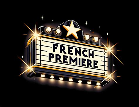 Découvrez French Premiere La Nouvelle Destination Pour Les Films