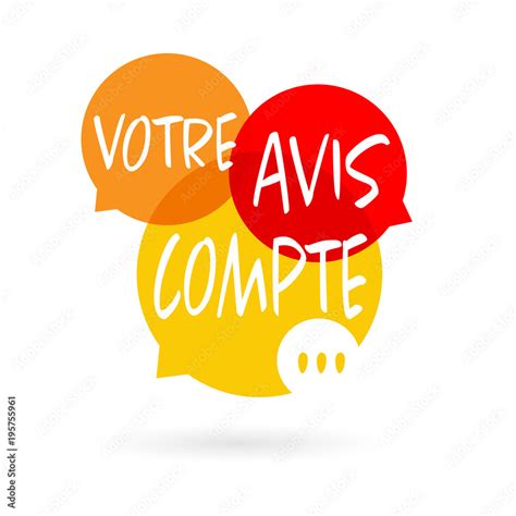 Votre Avis Compte Stock Vector Adobe Stock