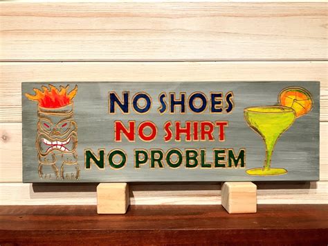 No Shoes No Shirt No Problem Wall Plaque Laser Engraved Etsy