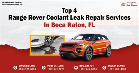 Top Range Rover Coolant Leak Repair Services In Boca Raton