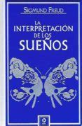 La Interpretacion De Los Sue Os Sigmund Freud Casa Del Libro Colombia