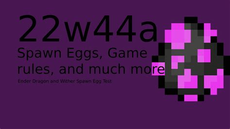 22w44a Ender Dragon And Wither Spawn Egg Tests Youtube