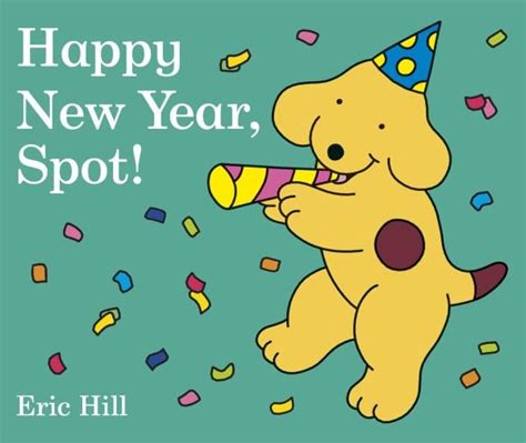 Happy New Year Spot By Eric Hill Book Outlet