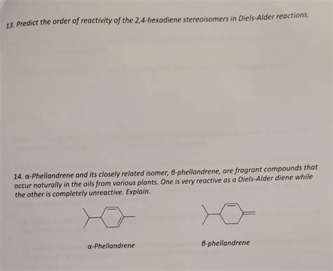 Solved Predict The Order Of Reactivity Of The 24 Hexadiene