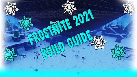 Frostnite Build Guide Step By Step Youtube