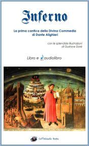 INFERNO LIBRO E AUDIOLIBRO LA PRIMA CANTICA DELLA DIVINA COMMEDIA