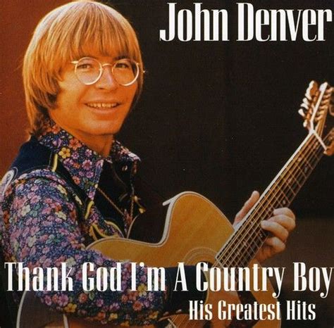 Free 2-day shipping. Buy John Denver - Thank God I'm a Country Boy ...