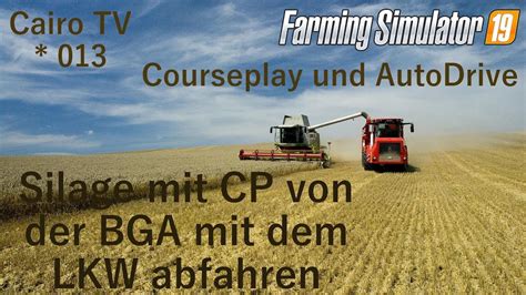 Ls Autodrive Und Courseplay Folge Silage Mit Courseplay Von