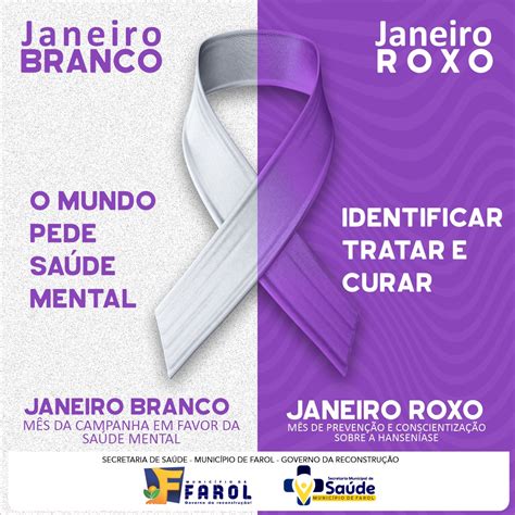 Sa De Em Farol Campanhas Janeiro Branco E Janeiro Roxo Promovem A Es