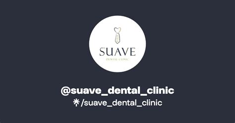 Suave Dental Clinic Twitter Instagram Facebook TikTok Linktree