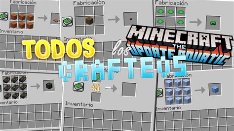 TODOS Los CRAFTEOS De MINECRAFT 1 13 NUEVOS CRAFTEOS MINECRAFT