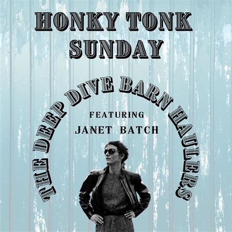 Honky Tonk Sunday ft Janet Batch - DEEP DIVE - Ithaca, NY at Deep Dive ...