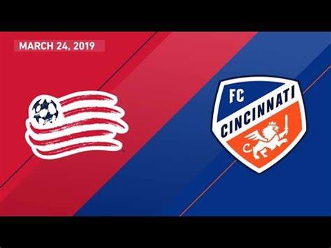 New England Revolution Vs FC Cincinnati HIGHLIGHTS March 24 2019