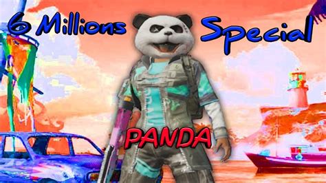 Panda Pubg Mobile Ll 6 Millions Special Ll Pubg Mobile Highlights YouTube