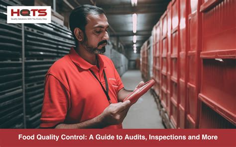 Mastering Food Quality Control Audit And Inspection Methods Hqts
