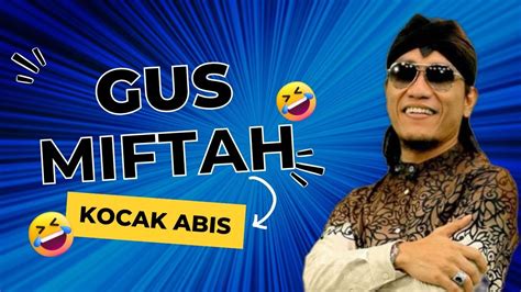 Pengajian Gus Miftah Terbaru Lucu Live Toyareka Youtube