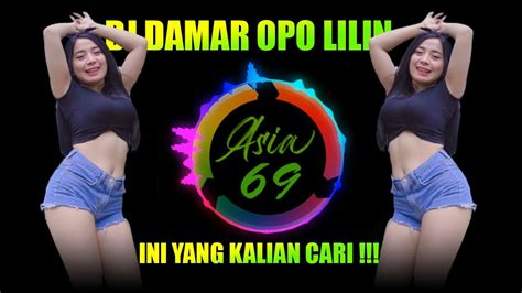 DJ DAMAR OPO LILIN BUYAR OPO KAWIN DAMAR OPO LILIN VIRAL FYP TIKTOK