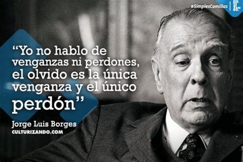 Lo Mejor De Jorge Luis Borges Frases Culturizando