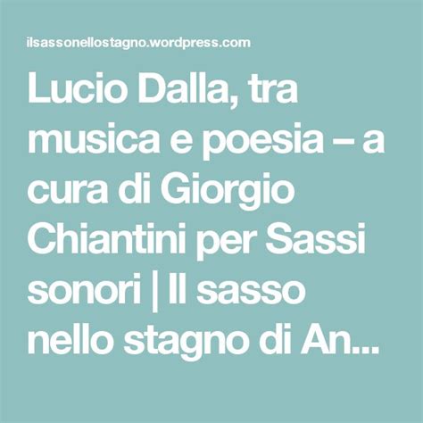 Lucio Dalla Tra Musica E Poesia A Cura Di Giorgio Chiantini Per