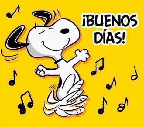 Buenos Días Snoopy Dice Feliz Día En Imágenes Con Frases Buenos dias