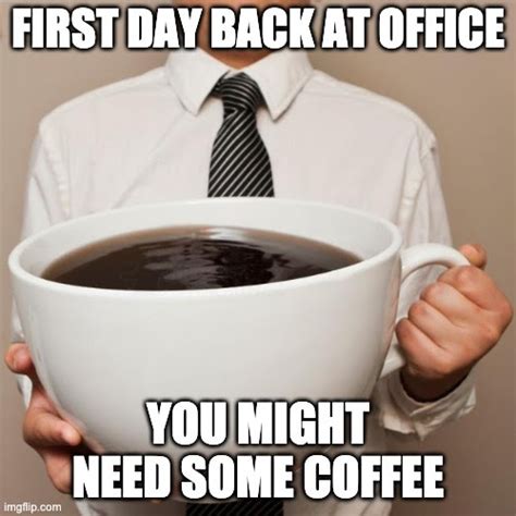 30+ Funny Back to Work Memes to help your Return to Office