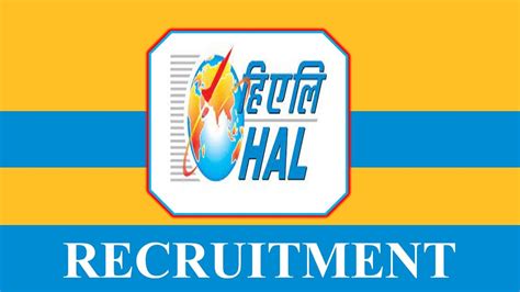 Hal Recruitment New Notification Out Check Posts Eligibility