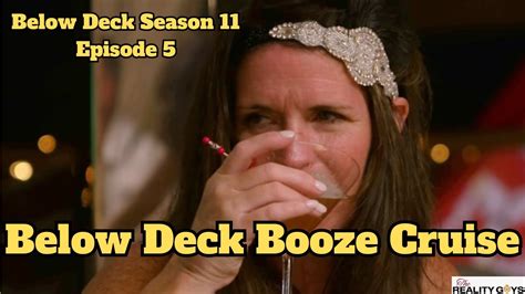 The Booze Cruise Below Deck Season 11 Episode 5 Review Youtube