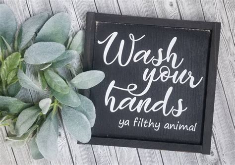 Wash Your Hands Ya Filthy Animal Wood Sign Funny Bathroom Etsy