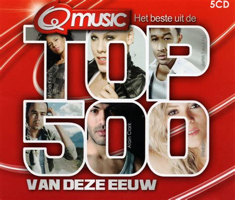 Various Qmusic Het Beste Uit De Top Van Deze Eeuw Xcd Album