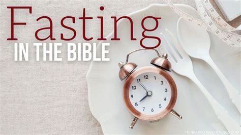 The Types Of Fasting In The Bible Think About Such Things