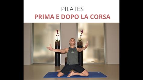 Esercizi Di Pilates Per La Corsa Corso Pilates Online In Italiano Youtube